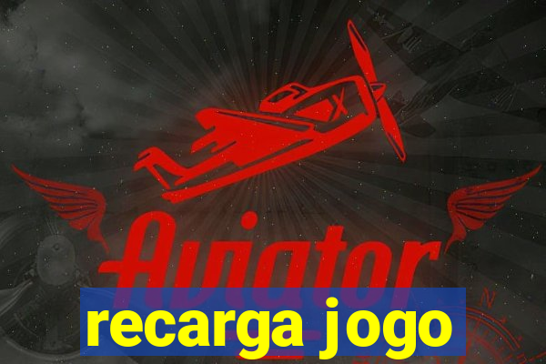 recarga jogo
